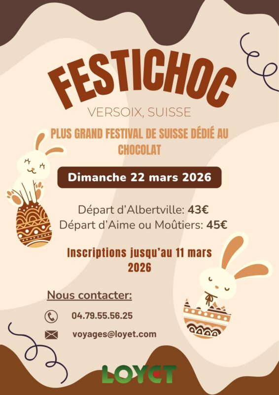 Sortie journée; chocolat, autocar, Voyages Loyet, Suisse,; Mars 2026; Festichoc; Festival chocolat
